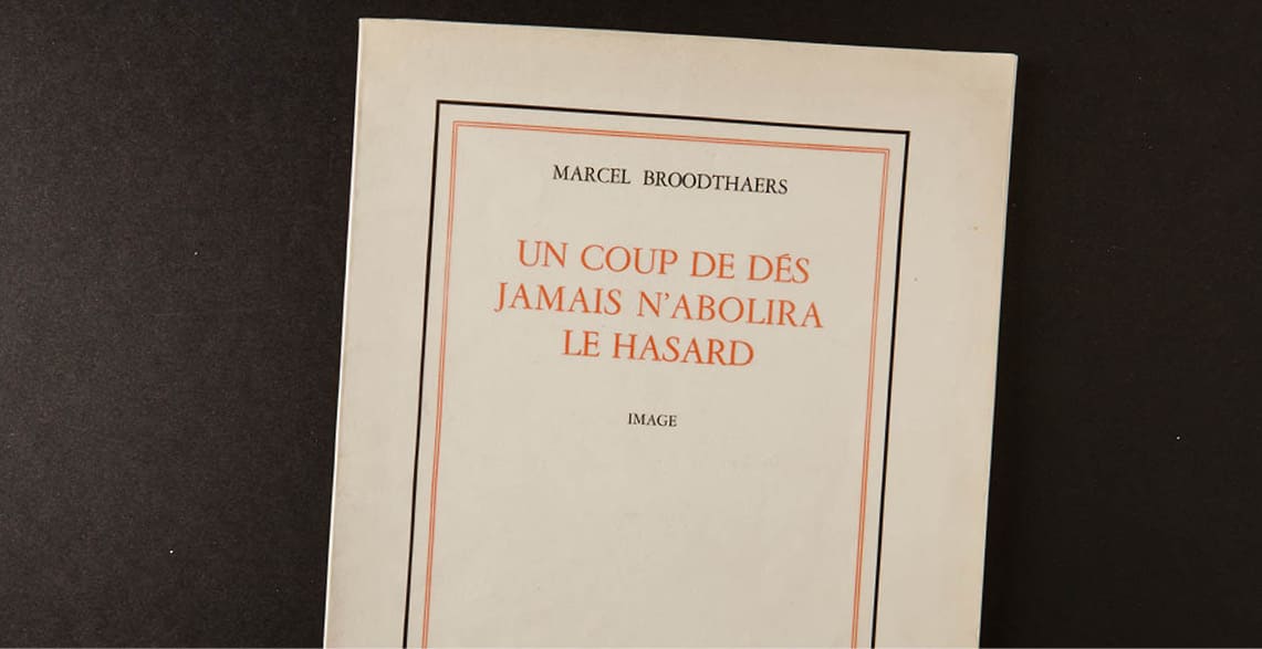Marcel Broodthaers, ‘Un coup de dés jamais n’abolira le hasard’, 1969. Photo: Filiep Tacq